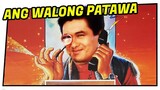 Ang Walong Patawa (Tagalog Dubbed) ᴴᴰ┃
