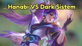 Hanabi Vs Dark Sistem | Mobile Legends