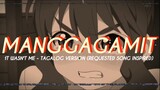IT WASN'T ME, "MANGGAGAMIT" (TAGALOG VERSION LYRICS) || REQUESTED SONG LYRICS TAGALOG