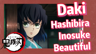 Daki Hashibira Inosuke Beautiful