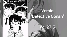 [Detective Conan] - Orang Yang Sama Vol 27.6