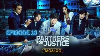 Partners for Justice S1 Episode 18 Tagalog Dubbde