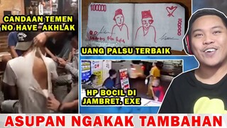 CANDAAN TEMEN GA ADA OTAK, UANG PALSU TERBAIK, JAMBRET. EXE - ASUPAN NGAKAK TAMBAHAN