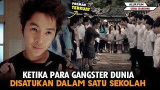 Mirip TOKYO REVENGERS!! Ketika GANGSTER DUNIA Disatukan Di Satu Sekolah - Alur Film Seoul Searching