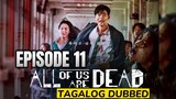 All of Us Are Dead Episode 11 Tagalog