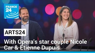 Hitting the high notes together with opera's star couple • FRANCE 24 English