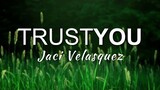 Trust You - Jaci Velasquez [With Lyrics]
