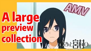 [Horimiya]  AMV |  A large preview collection