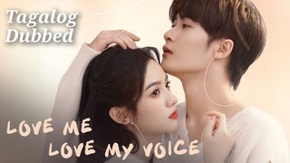 Love Me, Love My Voice Episode 04 Tagalog Dubbed