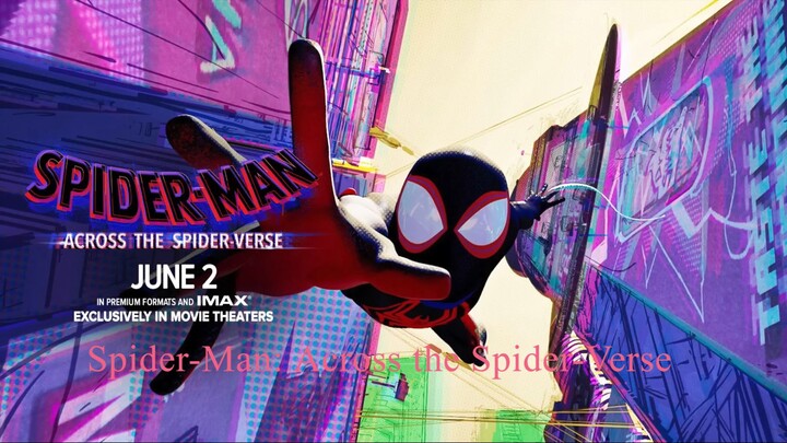 SPIDER-MAN- ACROSS THE SPIDER-VERSE 2023