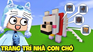 MEOWPEO THỬ THÁCH TRANG TRÍ NHÀ CON CHÓ TRONG CẮM TRẠI MINI WORLD