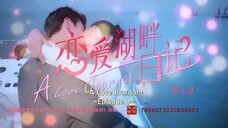 A Love Journal 2022 [Eng.Sub] Ep09