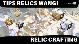 TIPS RELICS WANGI HONKAI STAR RAIL - relics crafting