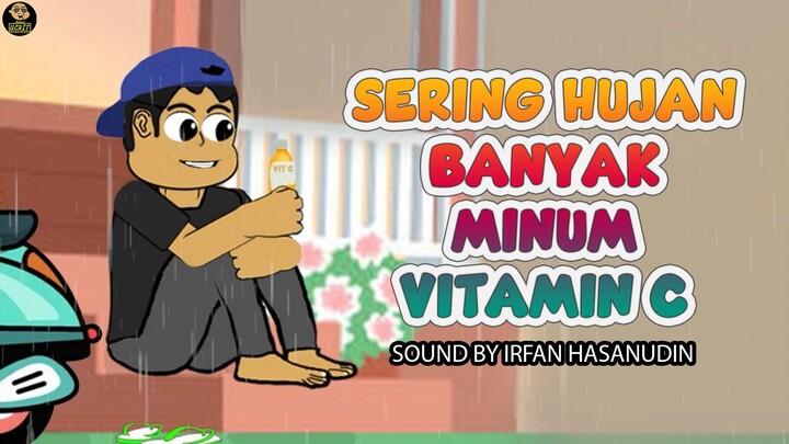 SERING HUJAN BANYAK MINUM VITAMIN C