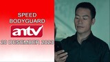 Klip Film Cina Speed Bodyguard ANTV Tahun 2023