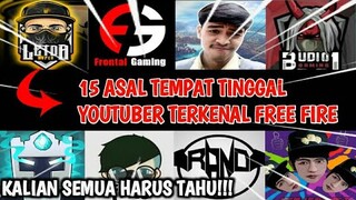 15 Asal Tempat tinggal youtuber terkernal free fire