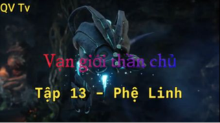 Vạn giới thần chủ _ Tập 13-Phệ Linh