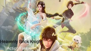 Heavenly Brick Knight Eps 10