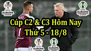 Lịch Thi Đấu Bóng Đá Hôm Nay 18/8 - Playoff Cúp C2 & C3 Châu Âu - Europa League & Conference League