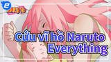 [Cứu vĩ hồ Naruto/MAD/AMV]-Everything_2