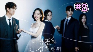 Marry My Husband (2024) Episode 8