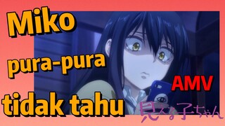 [Mieruko-chan] AMV | Miko pura-pura tidak tahu