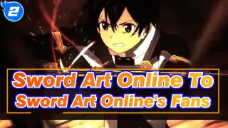 [Sword Art Online] To Sword Art Online's Fans_2
