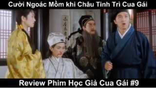 Cười Ngoác Mồm khi Châu Tinh Trì Cua Gái Review Phim Học Giả Cua Gái Phần 9