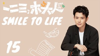 【INDO SUB】Smile to Life EP15 | KUKAN DRAMA