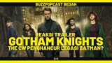 #reaction The CW's GOTHAM KNIGHTS Trailer Reaction