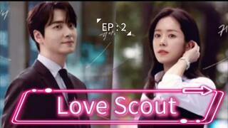 🇰🇷 LOVE SCOUT  💞 2025 EP : 2