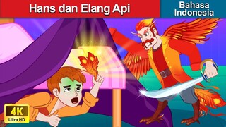 Hans dan Elang Api 🤴 Dongeng Bahasa Indonesia 🌜 WOA - Indonesian Fairy Tales