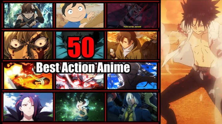 Top 50 BEST Action Anime of All Time You MUST Watch
