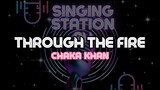 THROUGH THE FIRE - CHAKA KHAN | Karaoke Version