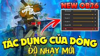 (Free Fire) OB26 Có Thêm Một Dòng Độ Nhạy Mới | Cách Chỉnh Độ Nhạy Siêu Chuẩn Cho Android Ở OB26