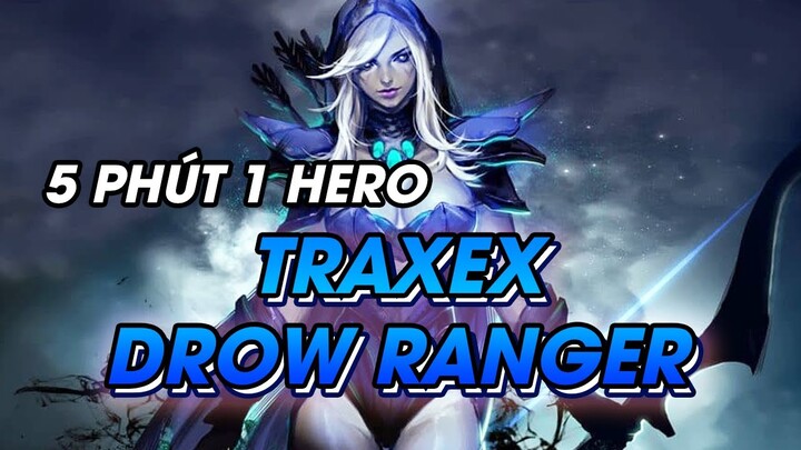 5 PHÚT 1 HERO: DROW RANGER | HƯỚNG DẪN TÂN THỦ