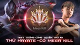 THỬ HAYATE - CÓ MEGA KILL | TEST TƯỚNG CÙNG TUYỂN THỦ #3: ADC