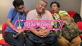 Otai Kolej (Ep6)