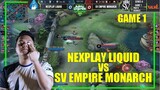 NXP LIQUID VS SV EMPIRE MONARCH | GAME 1
