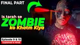 Sweet Home ZOMBIE K-DRAMA Explored | Ep. 9 & Ep. 10 Explained in Hindi
