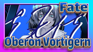 [Fate | Video Gambar Pribadi] Mata Oberon Vortigern