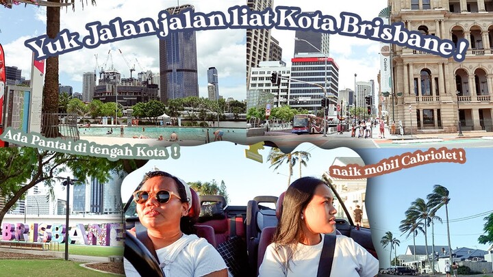 ADA PANTAI DI TENGAH KOTA BRISBANE, AUSTRALIA ! 🇦🇺🤩 | vlog