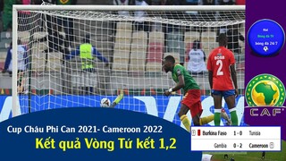 KẾT QUẢ VÒNG TỨ KẾT CUP CHÂU PHI CAMEROON 2022