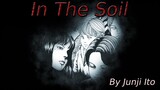 "In The Soil" Animated Horror Manga Story Dub and Narration