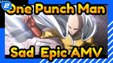 I'll Protect Your World | Sad & Epic AMV | One Punch Man_2