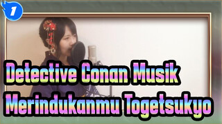 Detective Conan Musik
Merindukanmu, Togetsukyo_1