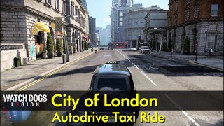 City of London Taxi Ride (Autodrive Diaries) | Watch Dogs: Legion - The Game Tourist