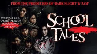 school tales  (2017) THAI HORROR MOVIE (TAGALOG DUBBED) (HD)