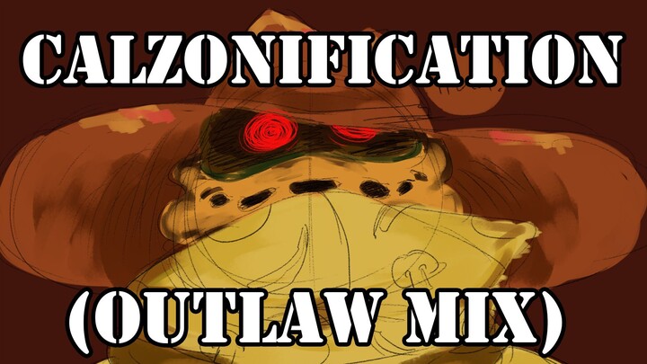 Calzonification (Outlaw Mix) [Pizza Tower: Pepperoni Tower AU Remix]