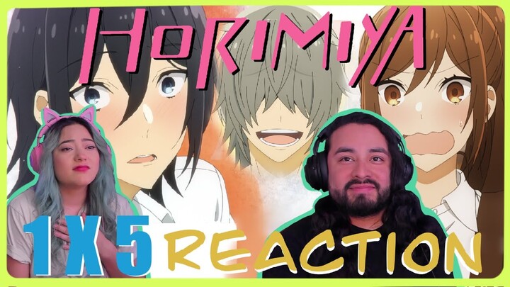 Horimiya | Season 1 Episode 5 Reaction | 1x5 | First Time Watching | Blind Reaction